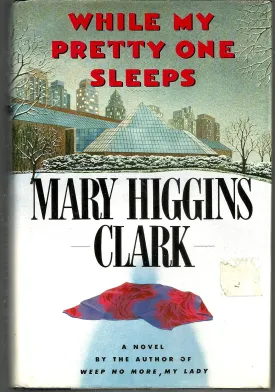 WHILE MY PRETTY ONE SLEEPS Hardcover  May 15, 1989